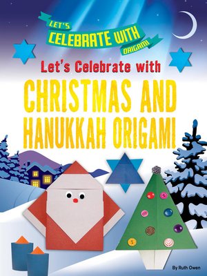 cover image of Let's Celebrate with Christmas and Hanukkah Origami